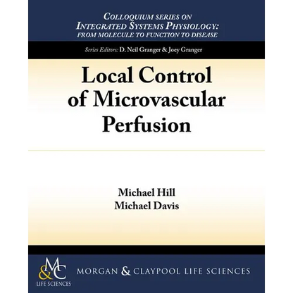 Local Control of Microvascular Perfusion - Paperback