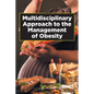 Multidisciplinary Approach to the Management of Obesity - Paperback