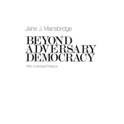Beyond Adversary Democracy - Paperback