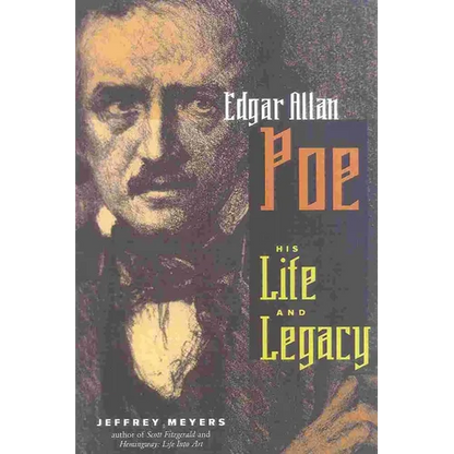 Edgar Allen Poe: His Life and Legacy - Paperback