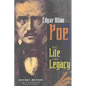 Edgar Allen Poe: His Life and Legacy - Paperback