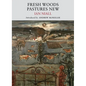 Fresh Woods, Pastures New - Paperback