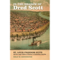 In the Shadow of Dred Scott: St. Louis Freedom Suits and the Legal Culture of Slavery in Antebellum America - Hardcover