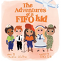 The Adventures of a FIFO Kid - Hardcover
