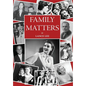 Family Matters: dreams I couldn't share - and how a dysfunctional family became America's darling, The Addams Family - Hardcover
