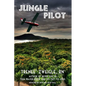Jungle Pilot - Paperback