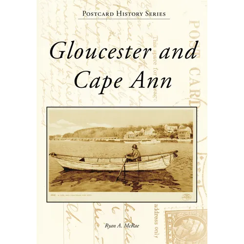 Gloucester and Cape Ann - Paperback