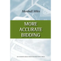 More Accurate Bidding - Paperback