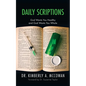 Daily Scriptions: God Wants You Healthy and God Wants You Whole - Paperback