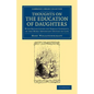 Thoughts on the Education of Daughters - Paperback