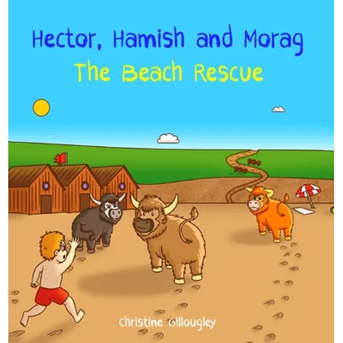 Hector, Hamish and Morag - The Beach Rescue - Hardcover