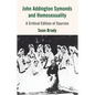 John Addington Symonds (1840-1893) and Homosexuality: A Critical Edition of Sources - Hardcover