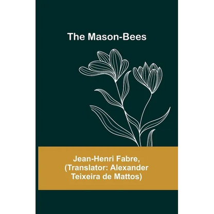 The Mason-Bees - Paperback
