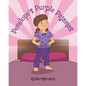 Penelope's Purple Pajamas - Paperback