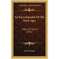 An Encyclopedist Of The Dark Ages: Isidore Of Seville (1912) - Hardcover