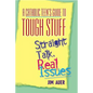 Catholic Teen's Guide to Tough Stuff: Straight Talk, Real Issues - Paperback