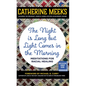 Night Is Long But Light Comes in the Morning: Meditations for Racial Healing - Paperback