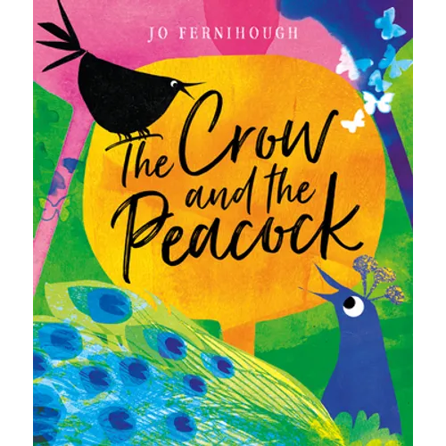 The Crow and the Peacock - Hardcover