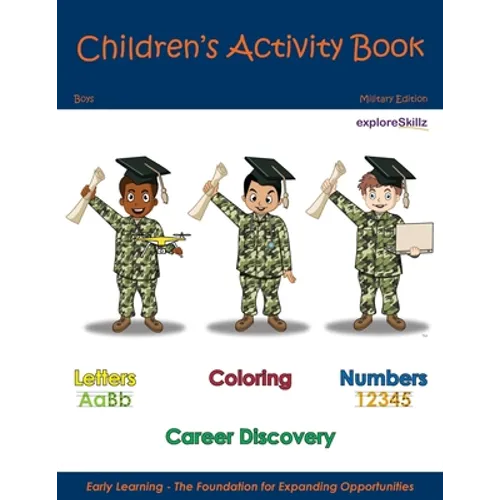 Children's Activity Book - Military Edition Boys: Early Childhood Learning Activity Books for Boys - Paperback