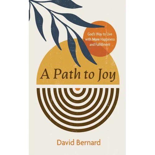 A Path to Joy - Hardcover
