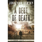 A Debt of Death - Hardcover