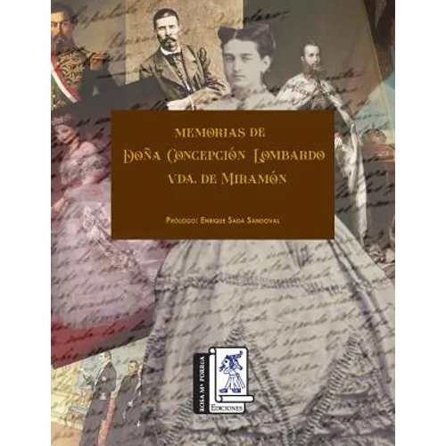 Memorias de Doña Concepción Lombardo Vda. de Miramón - Paperback