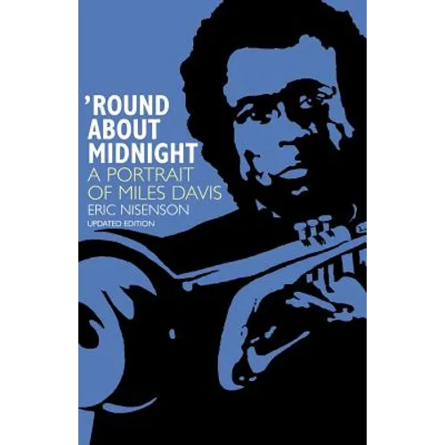 Round about Midnight: A Portrait of Miles Davis - Paperback
