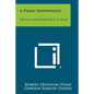 A Pygmy Monopolist: The Life And Doings Of R. D. Hume - Paperback