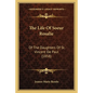 The Life Of Soeur Rosalie: Of The Daughters Of St. Vincent De Paul (1858) - Paperback