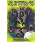 The Paranormal and Normal Investigators - Paperback