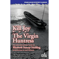Kill Joy / The Virgin Huntress - Paperback