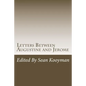 Letters Between Augustine and Jerome - Paperback