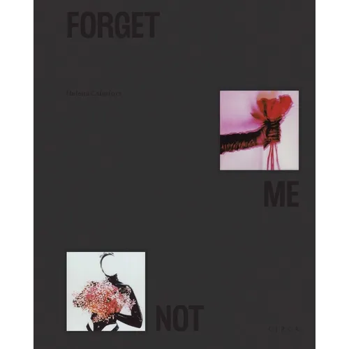 Forget Me Not - Hardcover