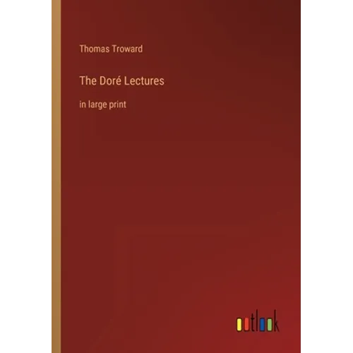 The Doré Lectures: in large print - Paperback