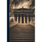 Intimate Things - Paperback