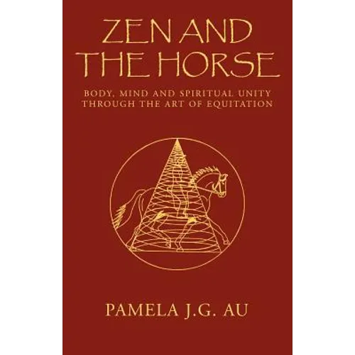 Zen and the Horse - Paperback