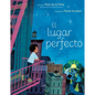 El Lugar Perfecto - Hardcover