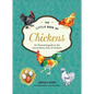 The Little Book of Chickens: An Illustrated Guide to the Extraordinary Lives of Chickens - Hardcover