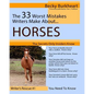 The 33 Worst Mistakes Writers Make About Horses - Paperback