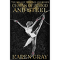 Chains of Blood and Steel: The Saga of Thistles and Roses - Paperback