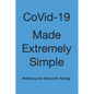 CoVid-19 Made Extremely Simple - Paperback