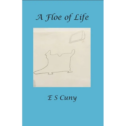 A Floe of Life - Paperback