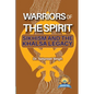 Warriors of the Spirit: Sikhism and the Khalsa Legacy - Paperback