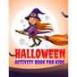 Halloween Activity Book For Kids: Halloween Coloring Book & Activity For Toddlers & Kids of Ages 4-8 - Paperback