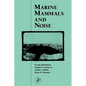 Marine Mammals and Noise - Paperback