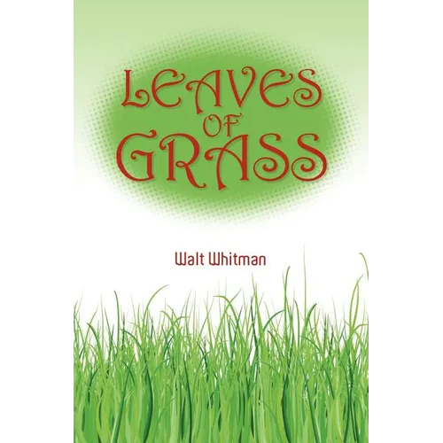 Walt Whitman's Leaves of Grass - Paperback