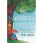 The Goldilocks Principle: A Practical Guide to the Chakras - Paperback