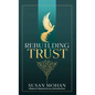 Rebuilding Trust: A Blueprint for Reputation Recovery and Brand Resilience - Paperback