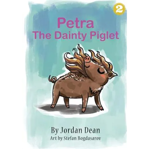 Petra The Dainty Piglet - Paperback