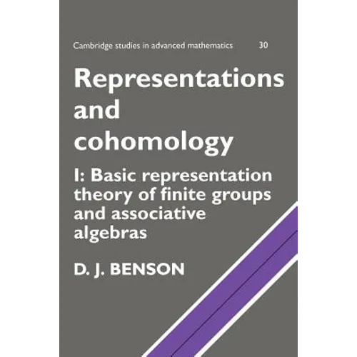 Representations and Cohomology: Volume 1, Basic Representation Theory of Finite Groups and Associative Algebras - Paperback